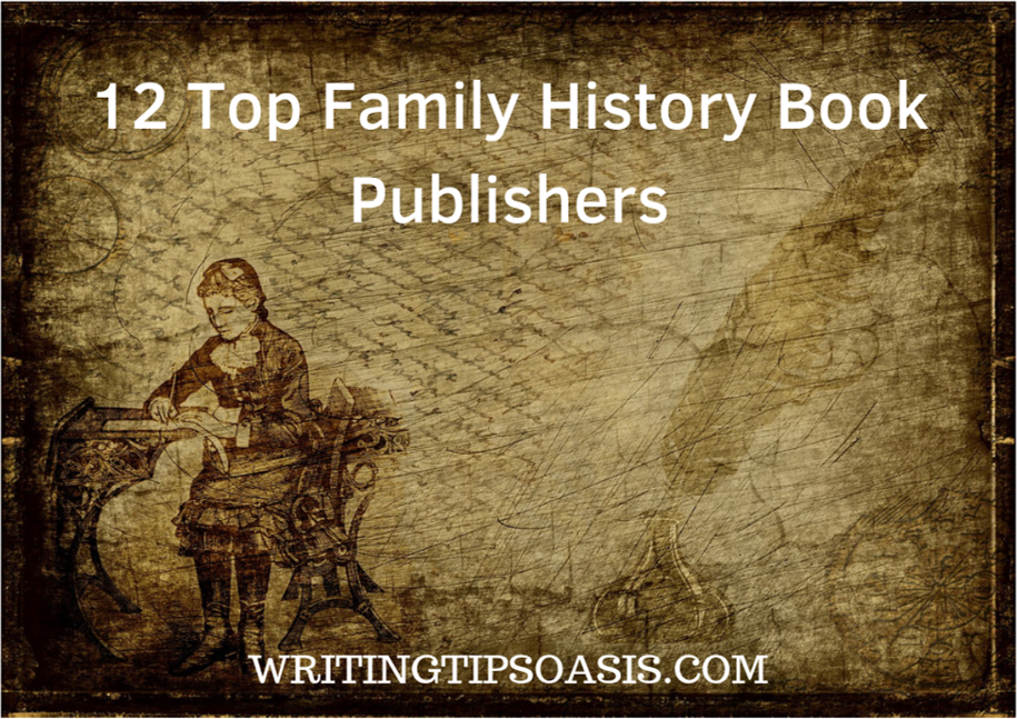 12 Top Family History Book Publishers - Writing Tips Oasis